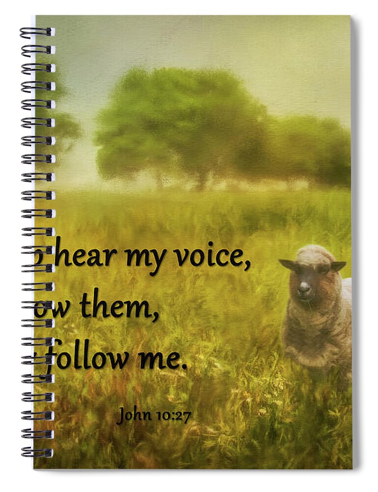My Sheep Hear My Voice Spiral Notebook featuring the photograph My Sheep Hear My Voice by Priscilla Burgers