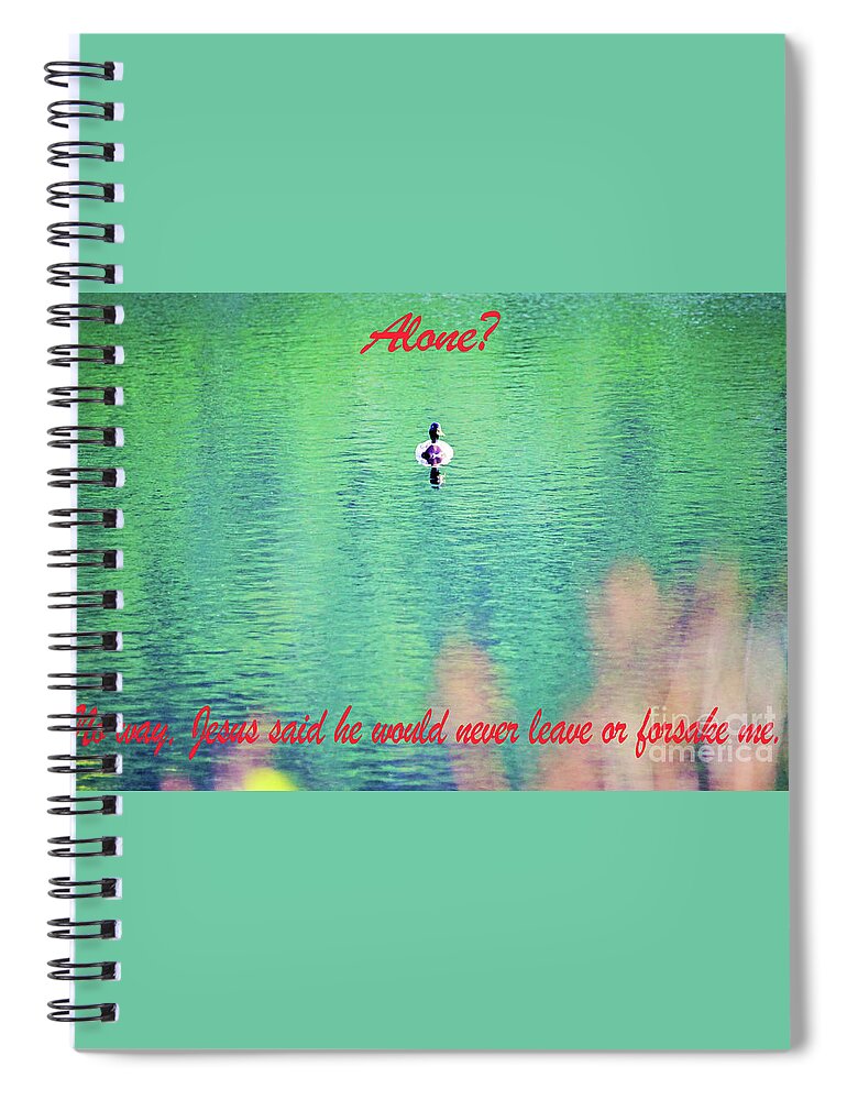 Christian Spiral Notebook featuring the photograph Never Alone by Merle Grenz