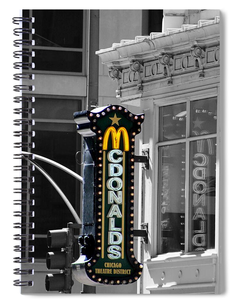 Mcdonalds Spiral Notebook featuring the photograph Old McDonalds Sign in Downtown Chicago Selective Coloring by Colleen Cornelius