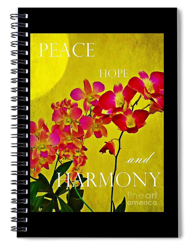 Peace Hope And Harmony Spiral Notebook featuring the photograph Peace Hope and Harmony by Patricia Strand