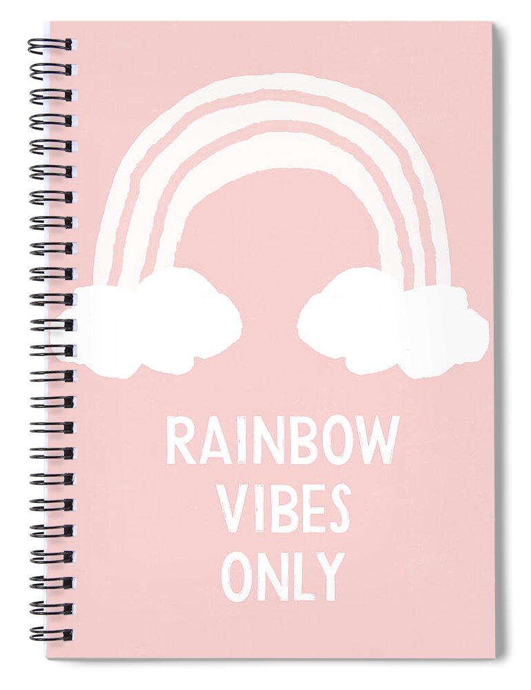 Rainbow Spiral Notebook featuring the mixed media Pink Rainbow Vibes Only- Art by Linda Woods by Linda Woods