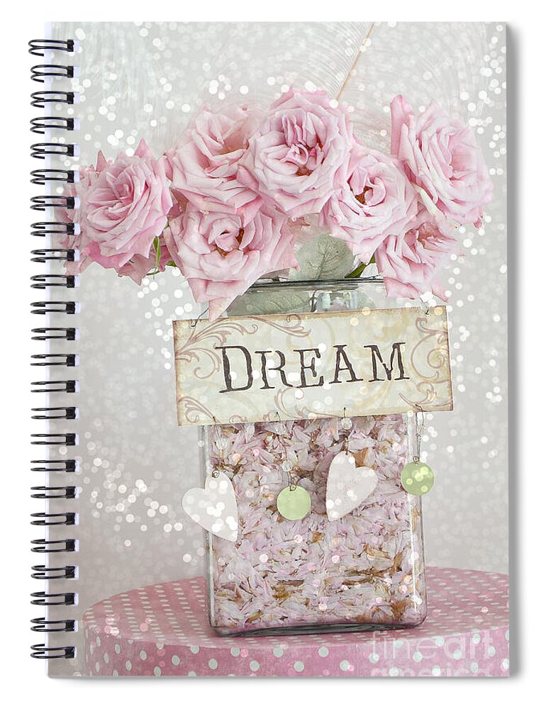 Roses Spiral Notebook featuring the photograph Shabby Chic Dreamy Pink Roses - Cottage Chic Pink Romantic Roses In Jar - Dream Roses by Kathy Fornal
