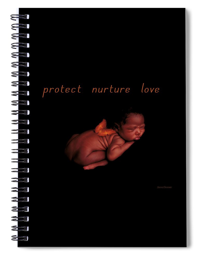 Protect Spiral Notebook featuring the photograph Protect Nurture Love by Anne Geddes
