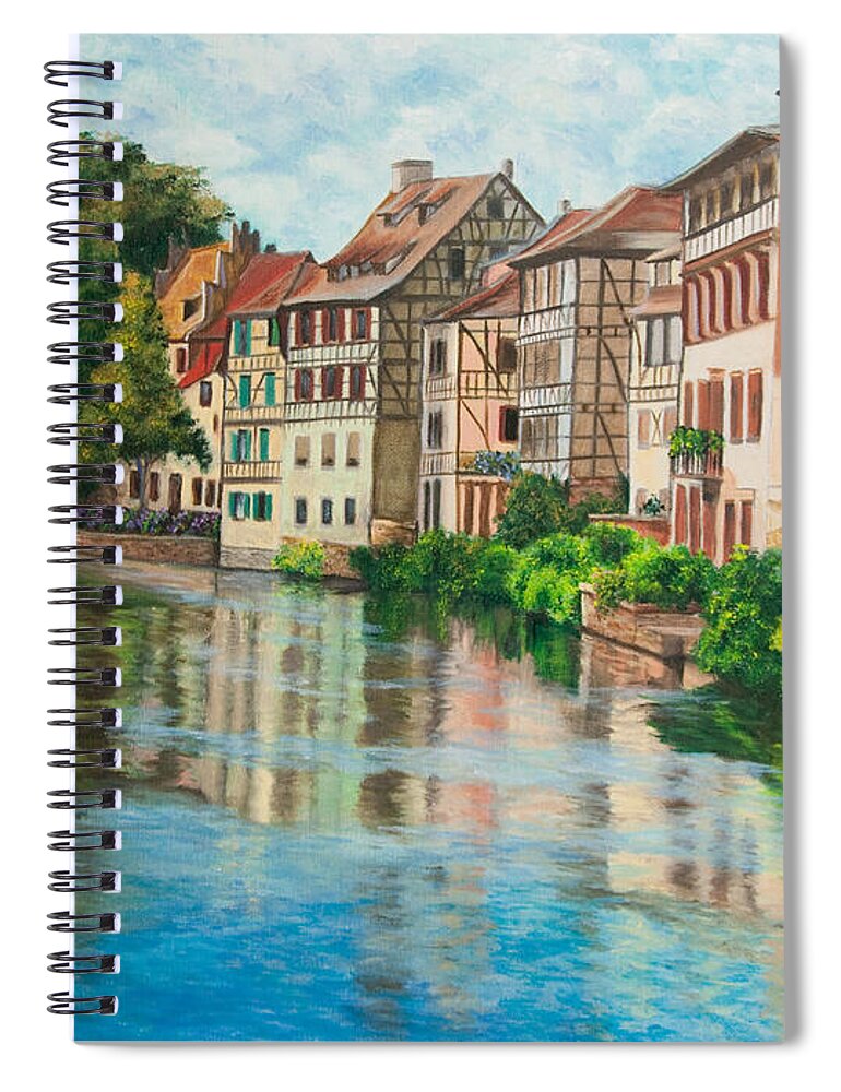 Strasbourg France Art Spiral Notebook featuring the painting Reflections Of Strasbourg by Charlotte Blanchard