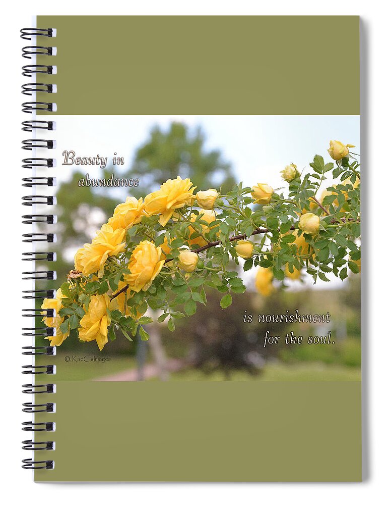 Roses Spiral Notebook featuring the mixed media Rose Bower with Message by Kae Cheatham