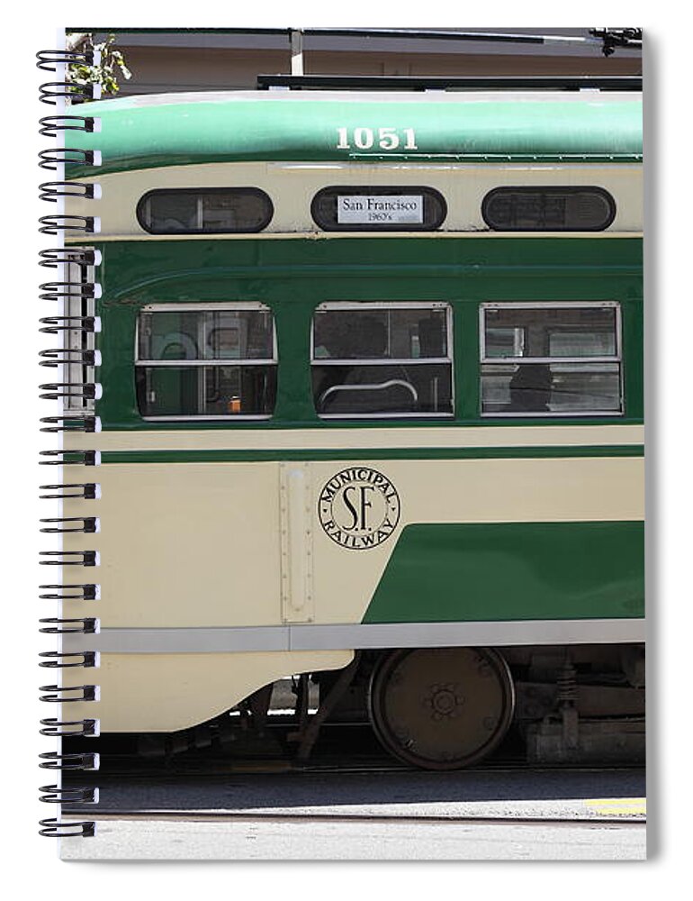 San Francisco Spiral Notebook featuring the photograph San Francisco Vintage Streetcar on Market Street - 5D17973 by Wingsdomain Art and Photography