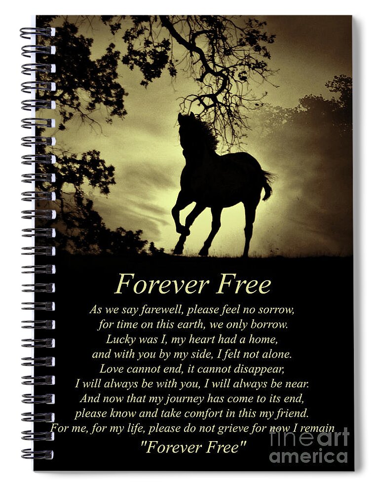 Horse Spiral Notebook featuring the photograph Sepia Forever Free Spiritual Poem with Horse by Stephanie Laird