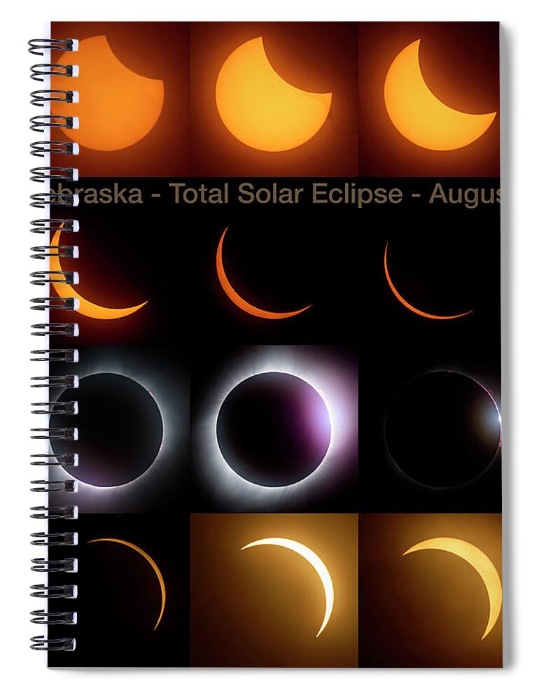 Harbine Nebraska Spiral Notebook featuring the photograph Solar Eclipse - August 21 2017 in Harbine Nebraska by Art Whitton