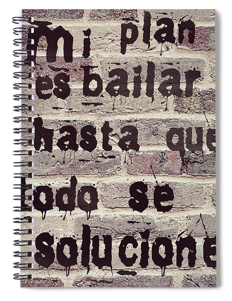 Latino Spiral Notebook featuring the mixed media Spanish Plan de Baile - Plan to Dance brick by Hw