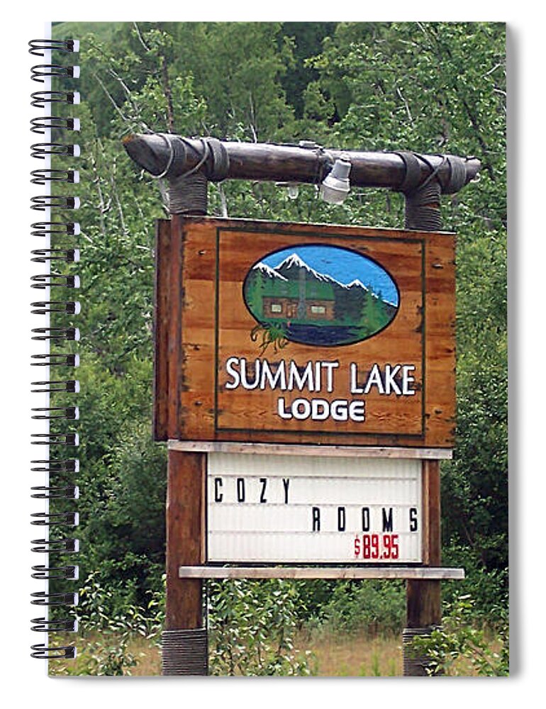 Alaska Spiral Notebook featuring the photograph Summit Lake Lodge Sign by Aimee L Maher ALM GALLERY