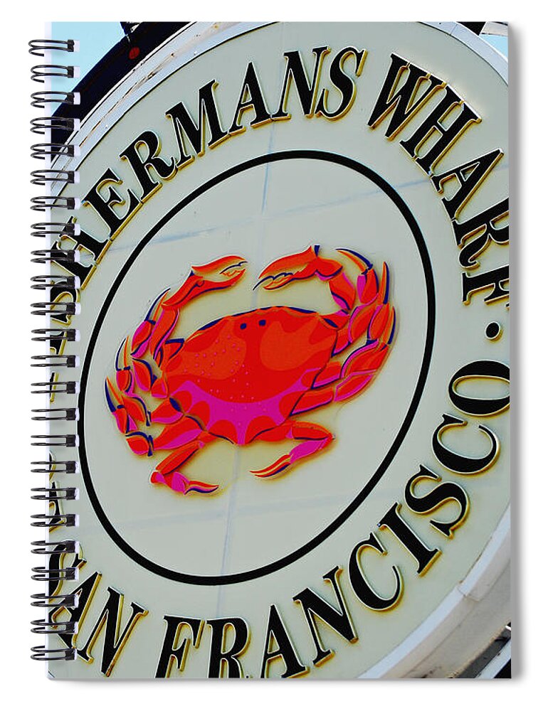 San Fran Spiral Notebook featuring the photograph The Wharf by Maggy Marsh