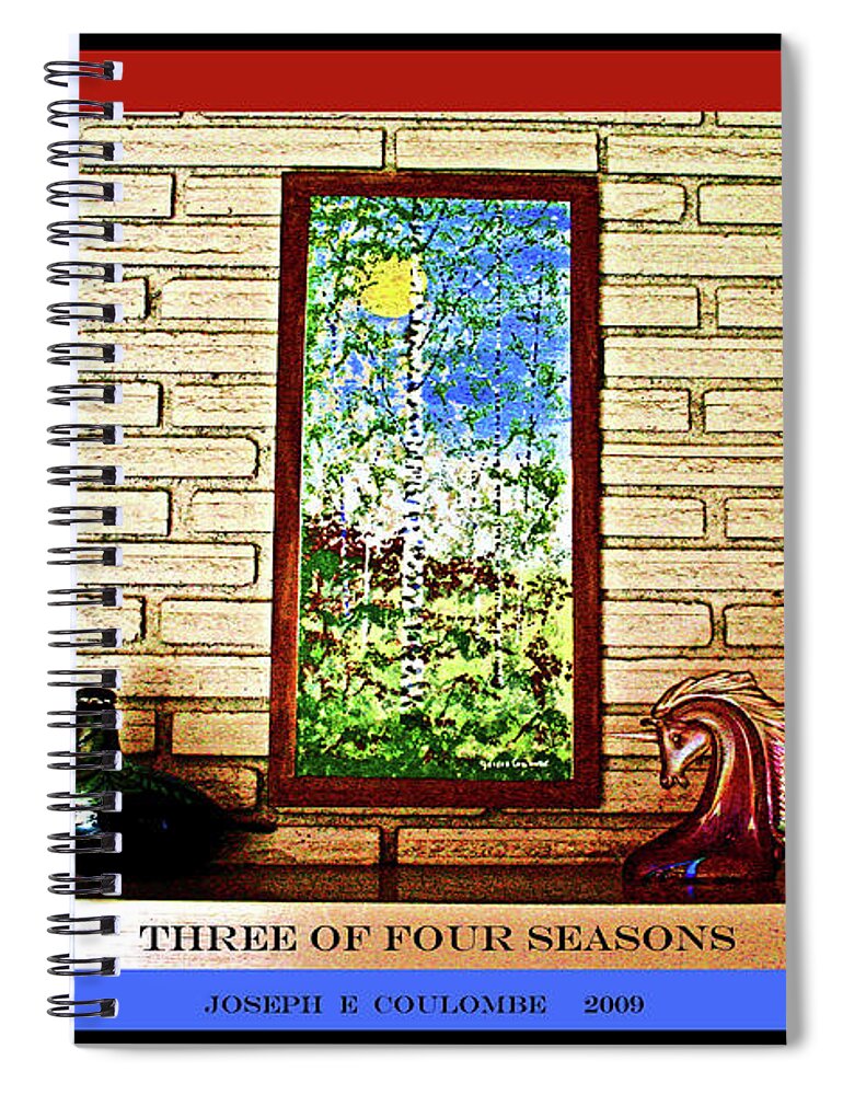 Trilogy Spiral Notebook featuring the painting Three of Four Seasons by Joseph Coulombe
