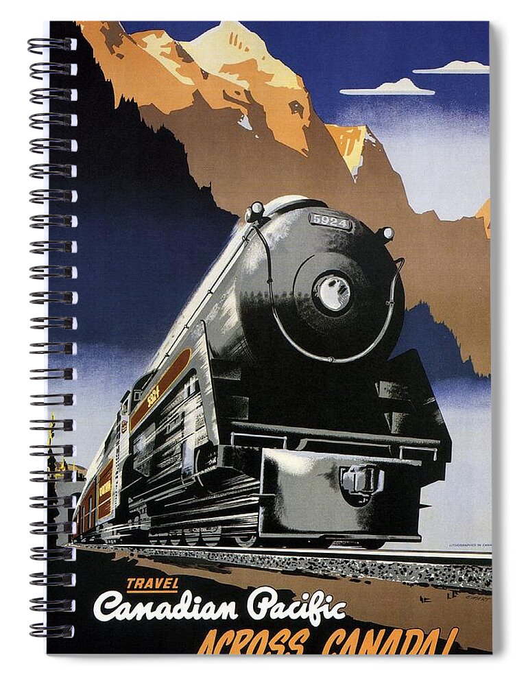 Canadian Pacific Spiral Notebook featuring the mixed media Travel Canadian Pacific Across Canada - Steam Engine Train - Retro travel Poster - Vintage Poster by Studio Grafiikka