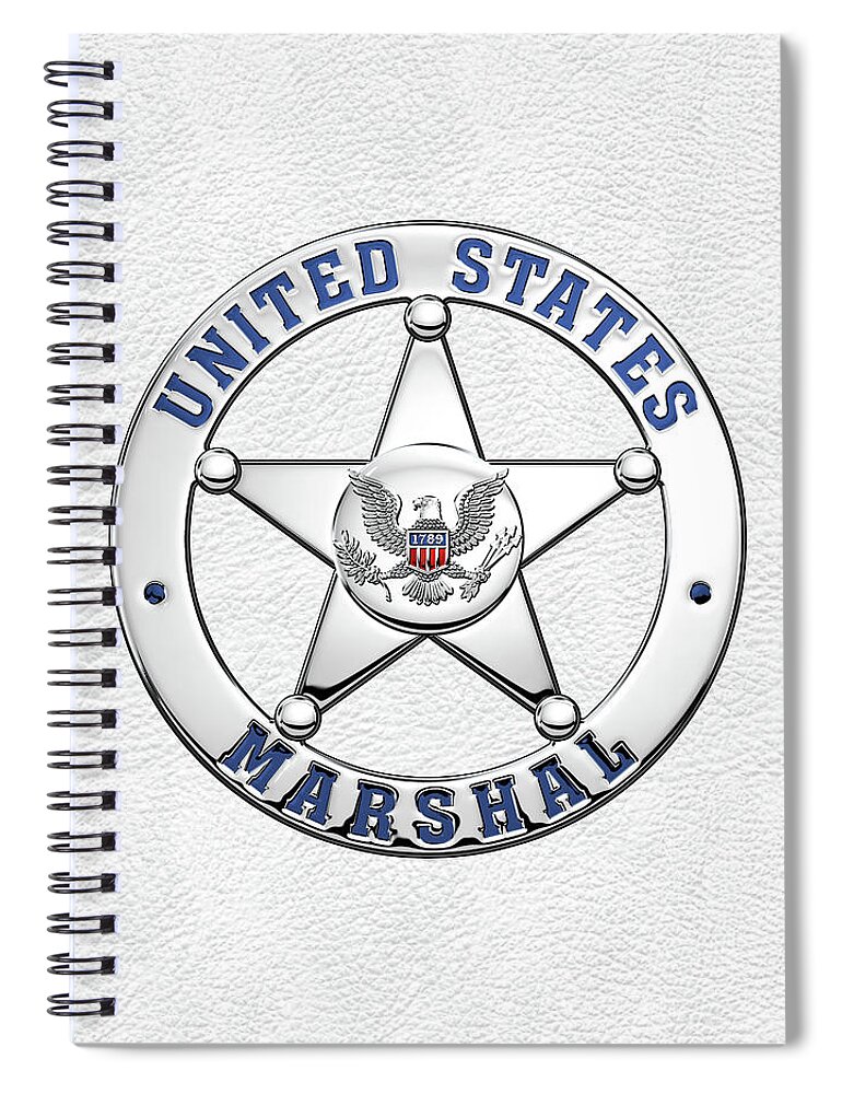 'law Enforcement Insignia & Heraldry' Collection By Serge Averbukh Spiral Notebook featuring the digital art U. S. Marshals Service - U S M S Badge over White Leather by Serge Averbukh