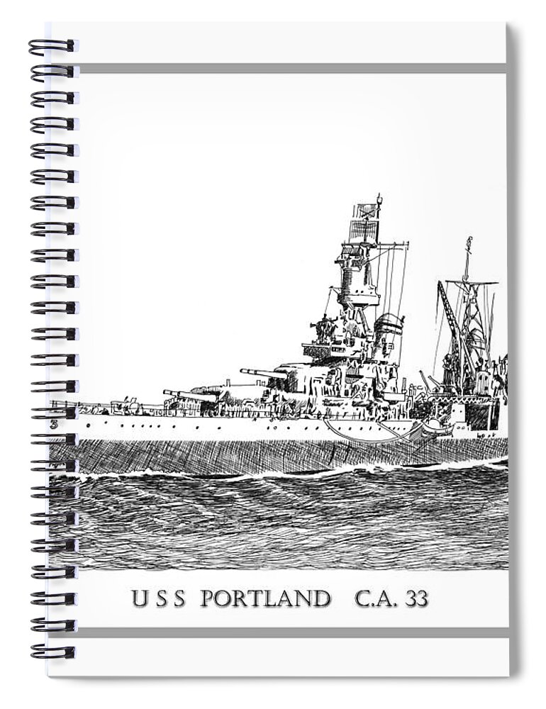Framed Pen & Ink Prints Of Naval Ships Spiral Notebook featuring the drawing U S S Portland C A 33 by Jack Pumphrey