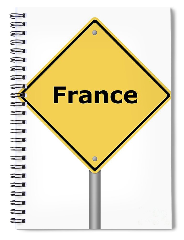 France Spiral Notebook featuring the digital art Warning Sign France by Henrik Lehnerer