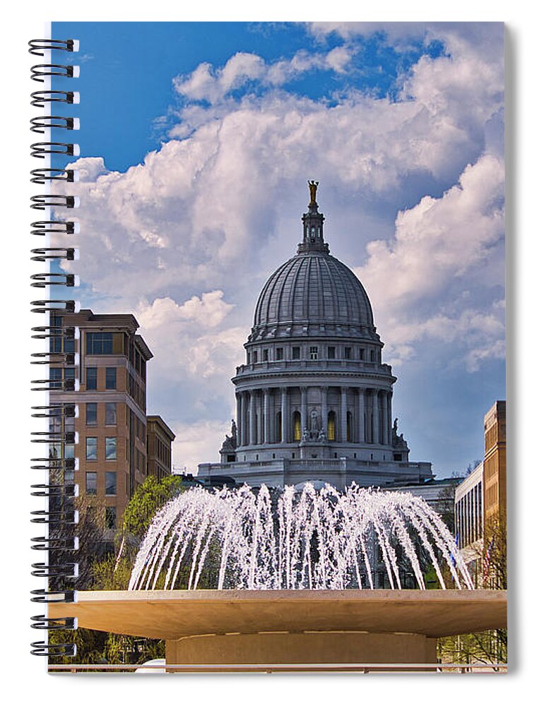 Wi Spiral Notebook featuring the photograph Wisconsin Capitol and Fountain by Steven Ralser