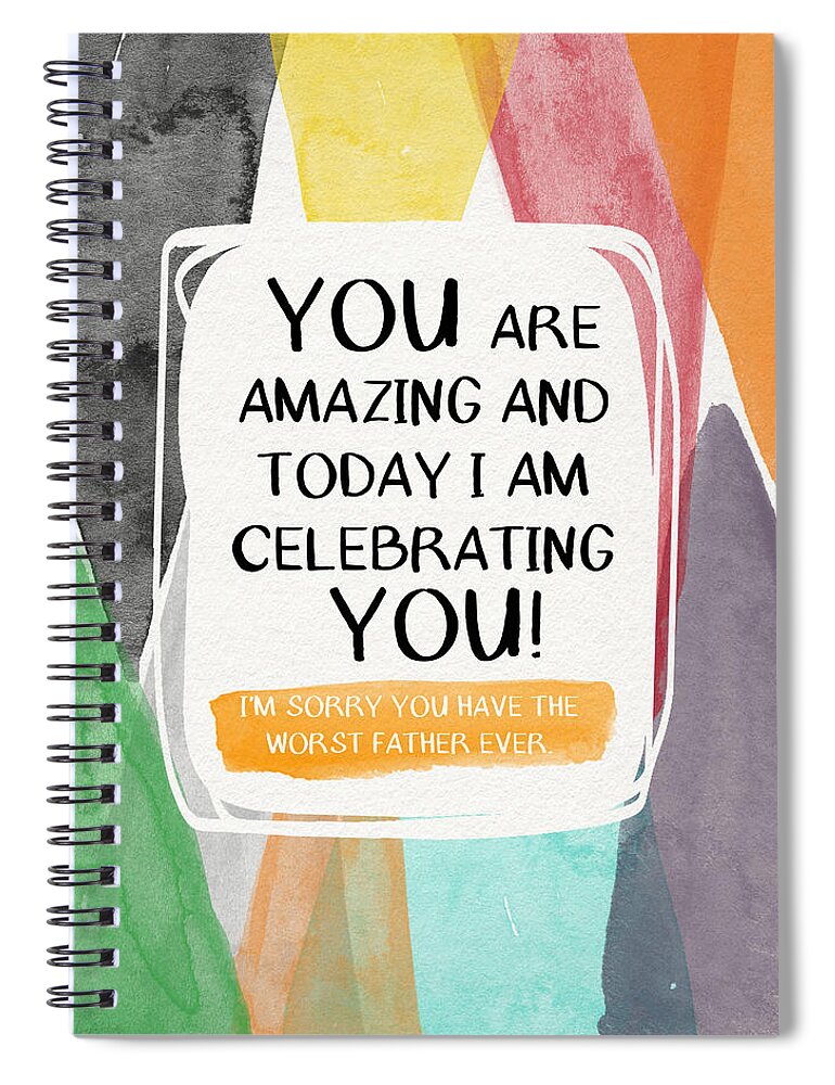Deadbeat Dad Spiral Notebook featuring the painting Worst Father Ever- Greeting Card Art by Linda Woods by Linda Woods