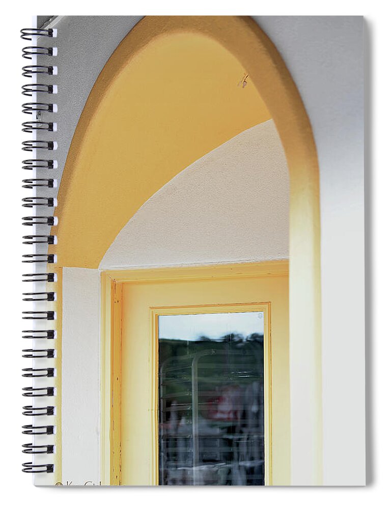 Door Spiral Notebook featuring the photograph Yellow Arch and Door by Kae Cheatham