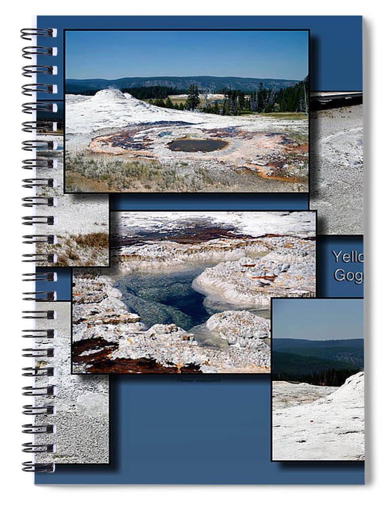 Yellowstone National Park Spiral Notebook featuring the photograph Yellowstone Park Goggles Spring In August Collage by Thomas Woolworth