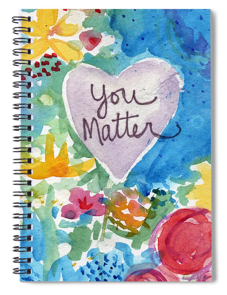 Heart Spiral Notebook featuring the mixed media You Matter Heart and Flowers- Art by Linda Woods by Linda Woods