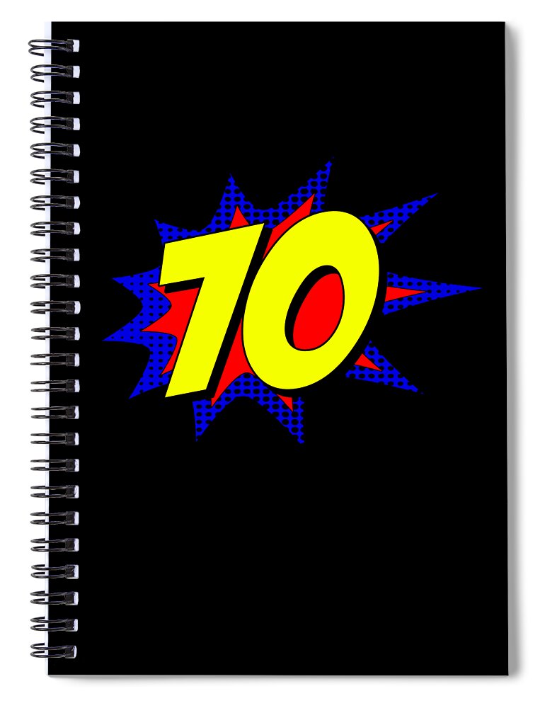 Cool Spiral Notebook featuring the digital art Superhero 70 Years Old Birthday #1 by Flippin Sweet Gear