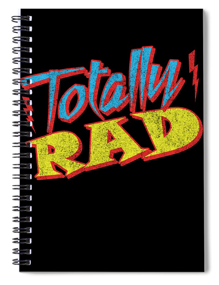 Cool Spiral Notebook featuring the digital art Totally Rad #1 by Flippin Sweet Gear
