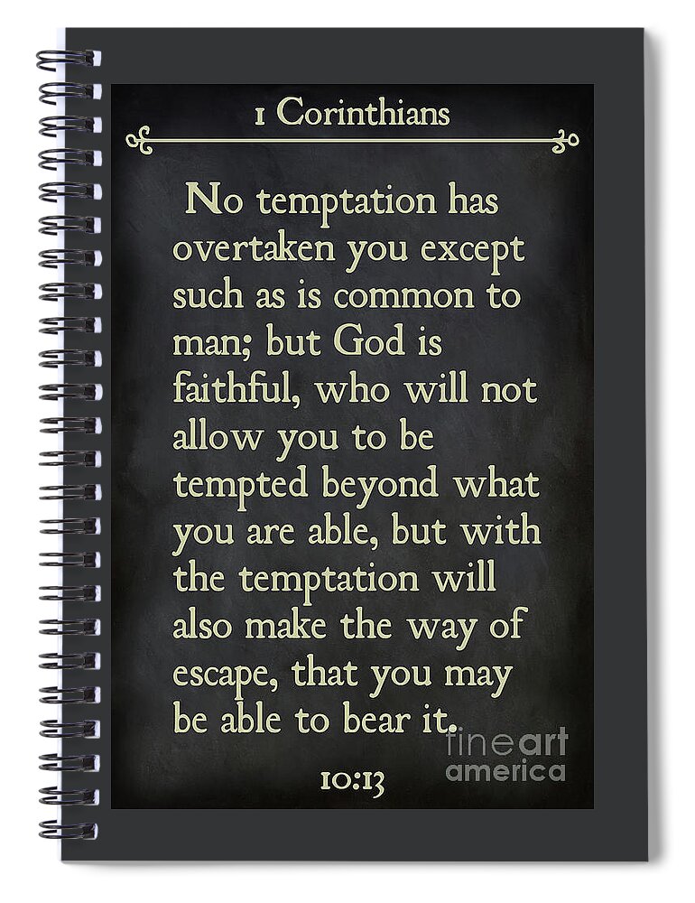 1 Corinthians Spiral Notebook featuring the painting 1 Corinthians 10 13- Inspirational Quotes Wall Art Collection #3 by Mark Lawrence