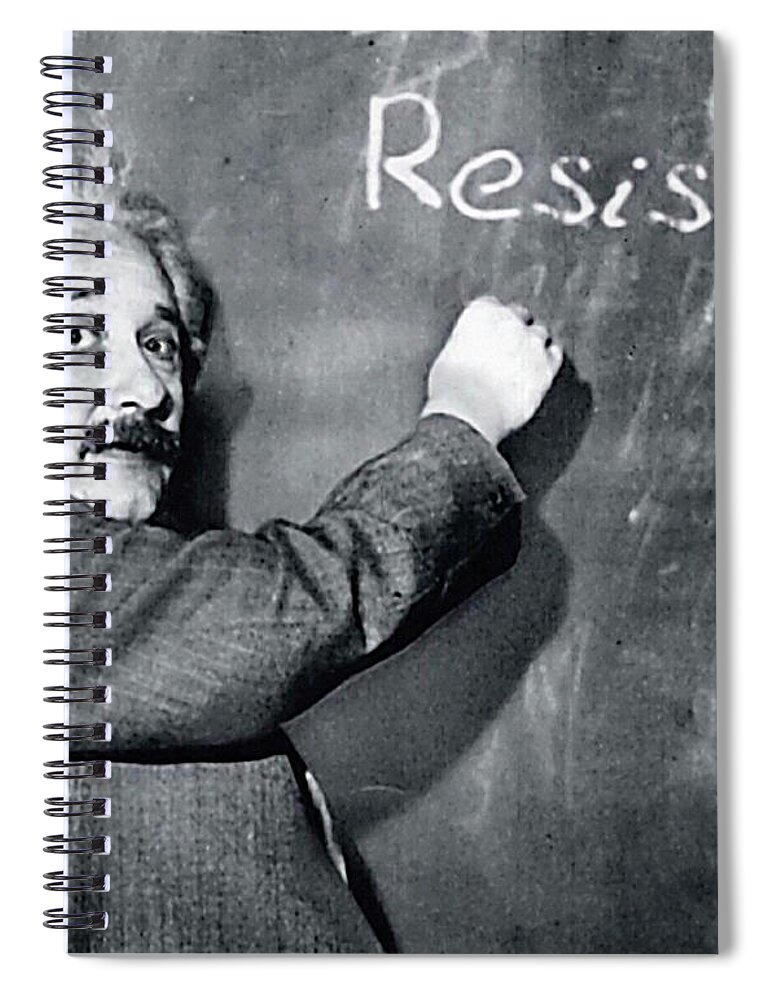Albert Einstein Resistance Spiral Notebook featuring the photograph Albert Einstein Resistance by Susan Maxwell Schmidt