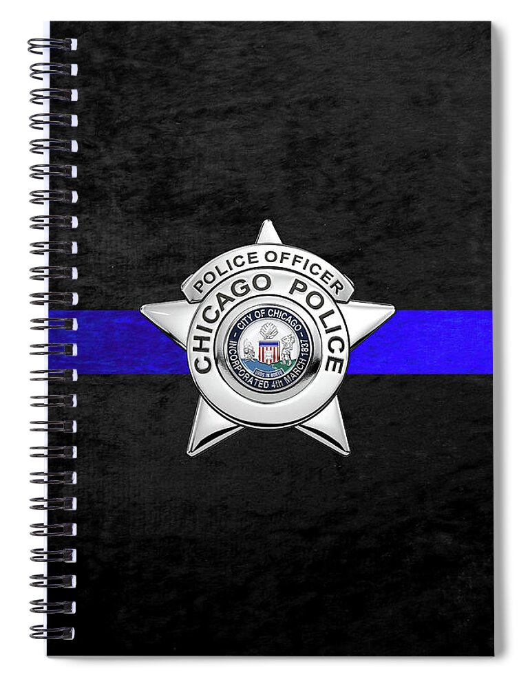  ‘law Enforcement Insignia & Heraldry’ Collection By Serge Averbukh Spiral Notebook featuring the digital art Chicago Police Department Badge - C P D  Police Officer Star over The Thin Blue Line by Serge Averbukh