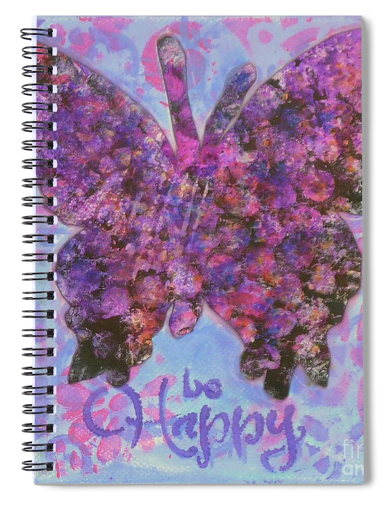 Butterfly Spiral Notebook featuring the mixed media Be Happy 2 Butterfly by Lisa Crisman