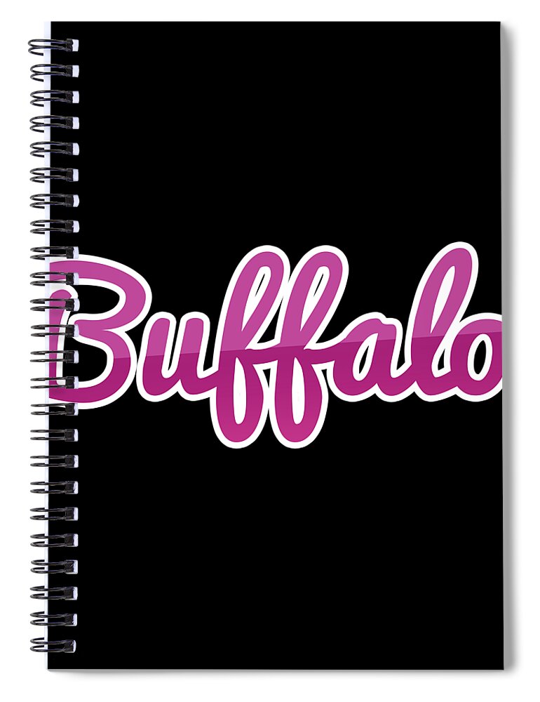 Buffalo Spiral Notebook featuring the digital art Buffalo #Buffalo by TintoDesigns