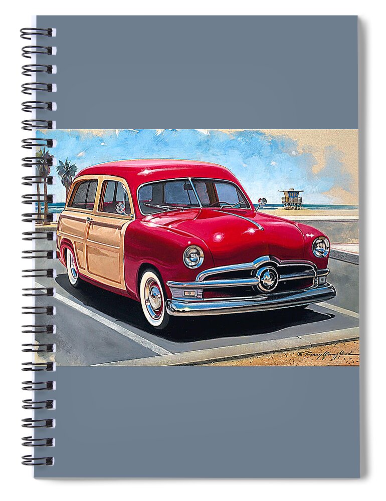 Woody Wagon Wagons 1950 Ford Kenny Youngblood Spiral Notebook featuring the painting California Dreamin by Kenny Youngblood