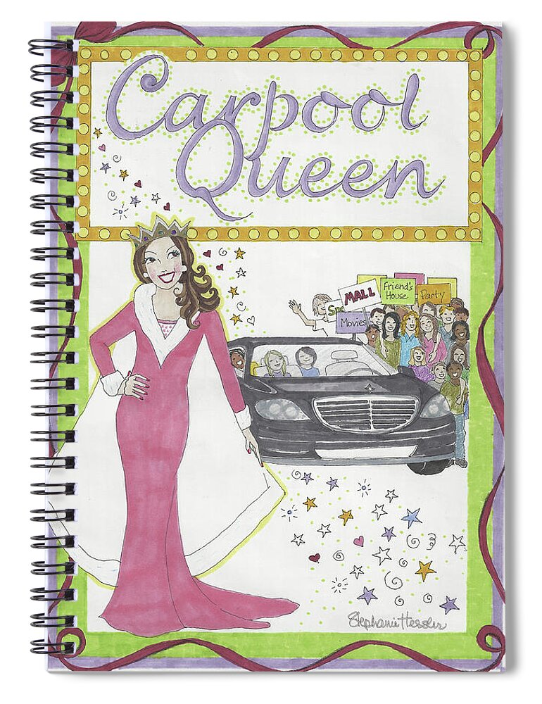 Carpool Spiral Notebook featuring the mixed media Carpool Queen by Stephanie Hessler