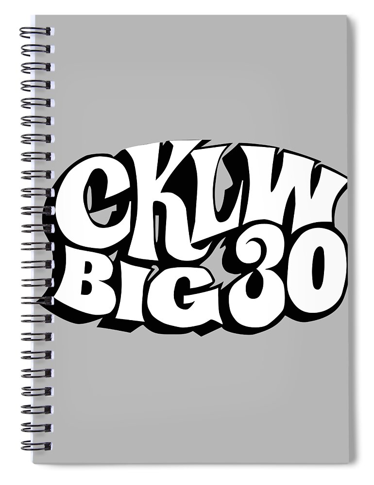 Cklw Radio Logo Big30 Classic Rock Oldies Spiral Notebook featuring the digital art CKLW Big30 - White by Thomas Leparskas
