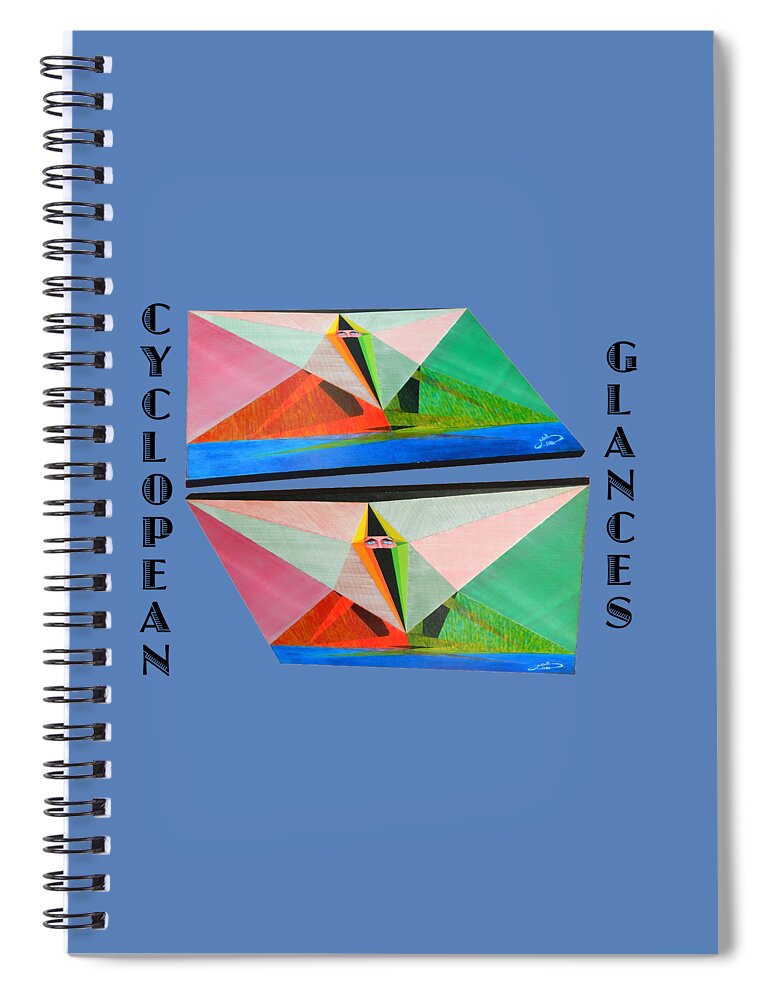 Art Spiral Notebook featuring the painting Cyclopean Glances Matriarch by Michael Bellon