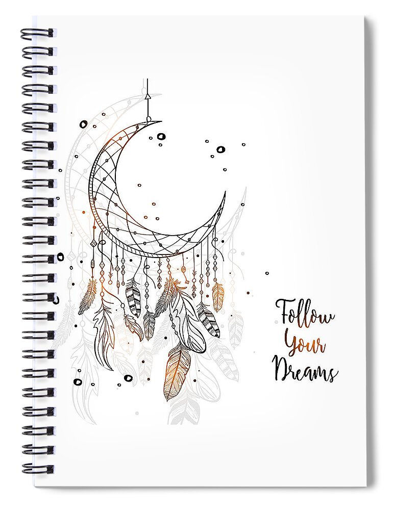 Follow Your Dreamcatcher - Boho Chic Ethnic Nursery Art Poster Print Spiral  Notebook by Baby Room Art - Pixels