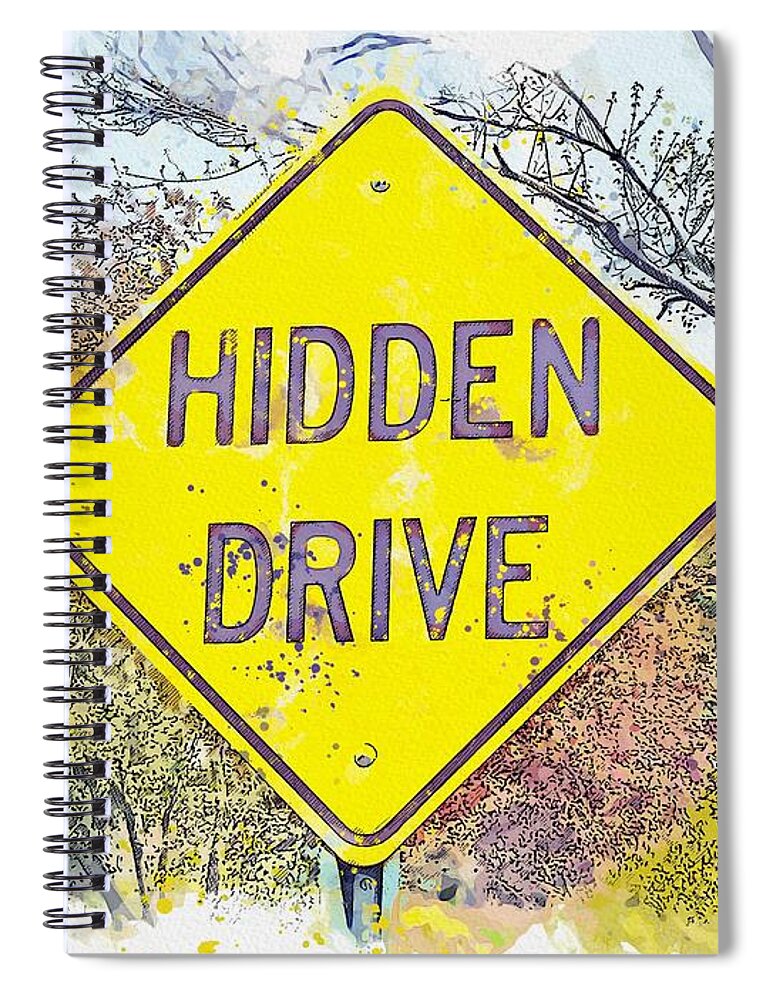 Street Spiral Notebook featuring the painting Hidden Drive street sign watercolor by Ahmet Asar by Celestial Images