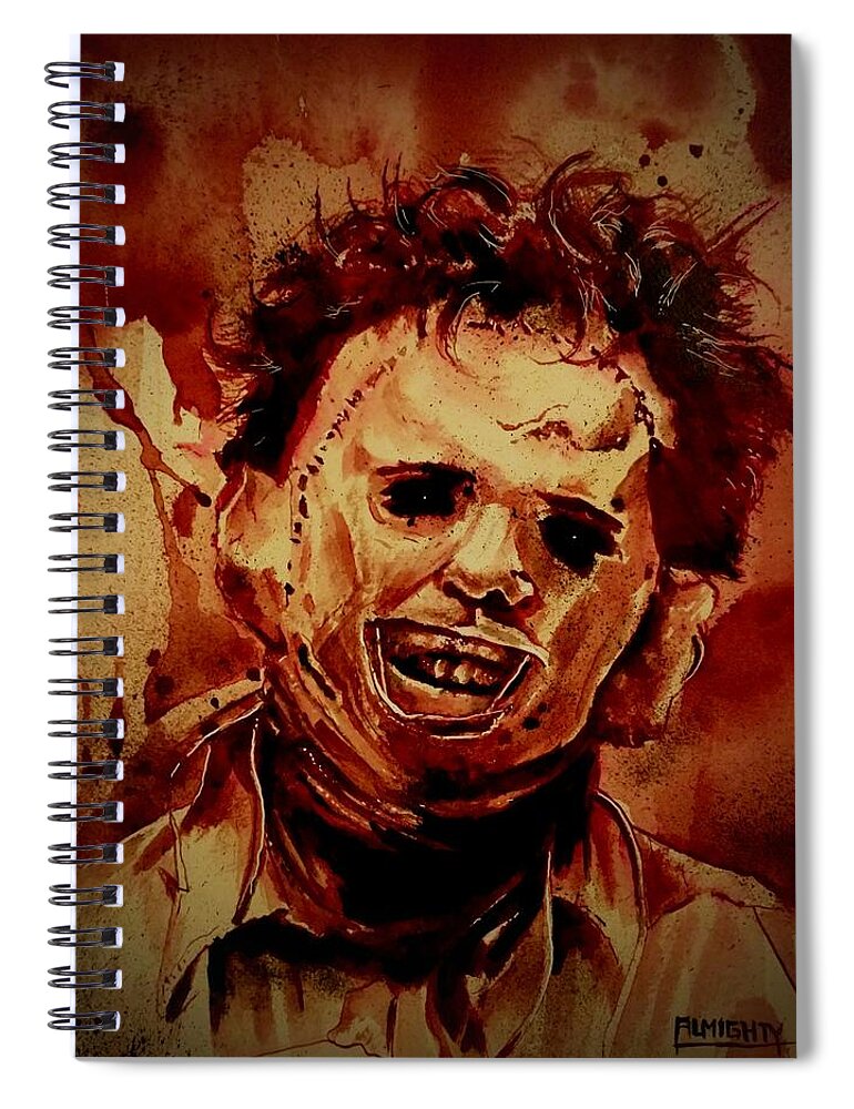 Ryanalmighty Spiral Notebook featuring the painting LEATHERFACE fresh blood by Ryan Almighty