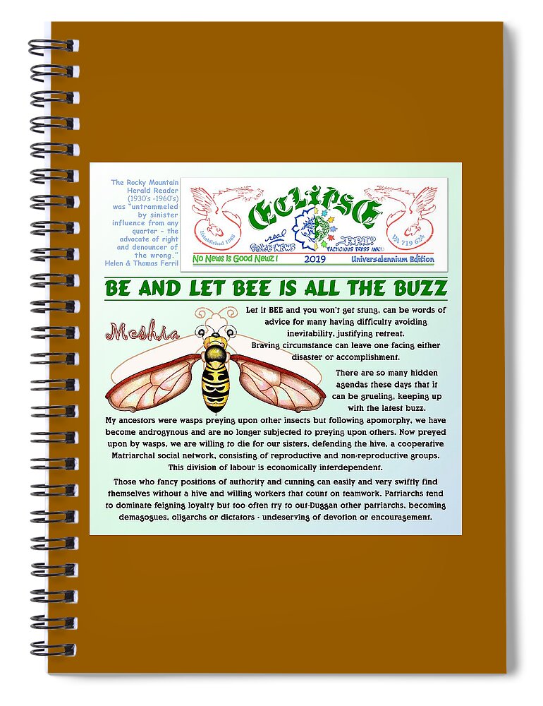 Journalist Art Spiral Notebook featuring the mixed media Let it BEE by Dawn Sperry