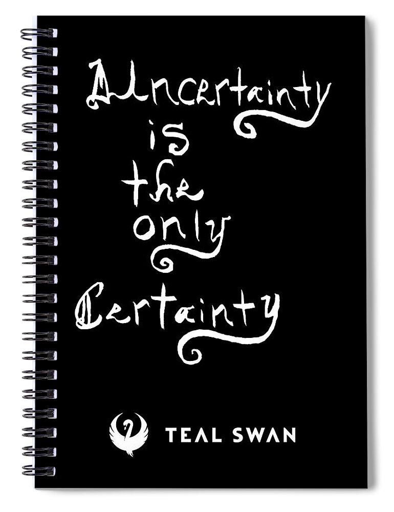  Spiral Notebook featuring the painting Uncertainty Quote by Teal Eye Print Store