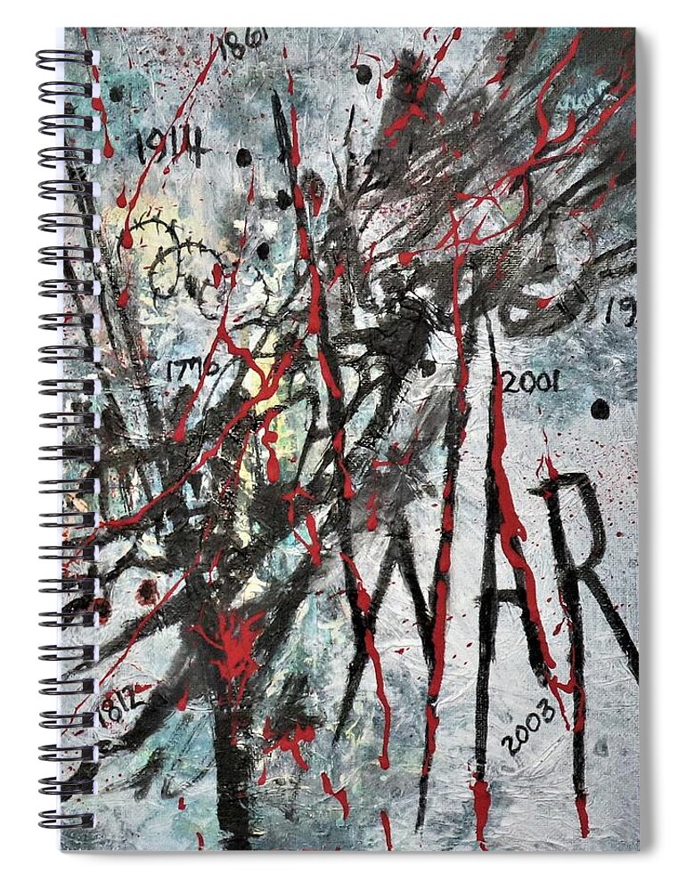 Anti-war Spiral Notebook featuring the painting What Is It Good For? by Tom Shropshire
