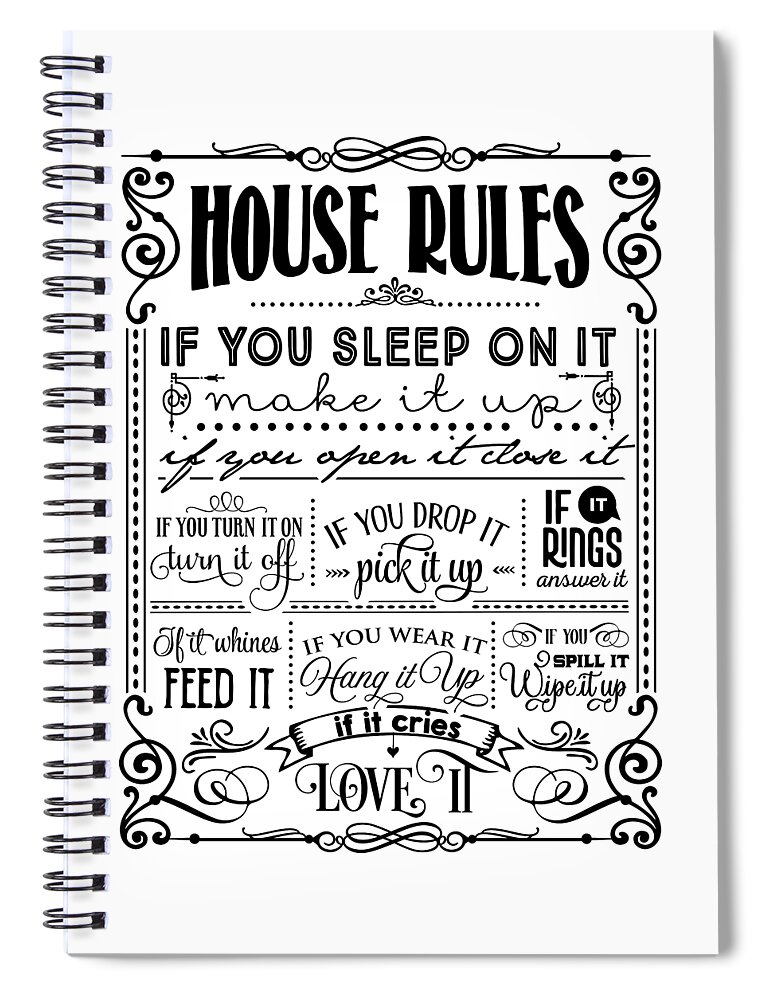 Family Spiral Notebook featuring the digital art House Rules #1 by Sambel Pedes