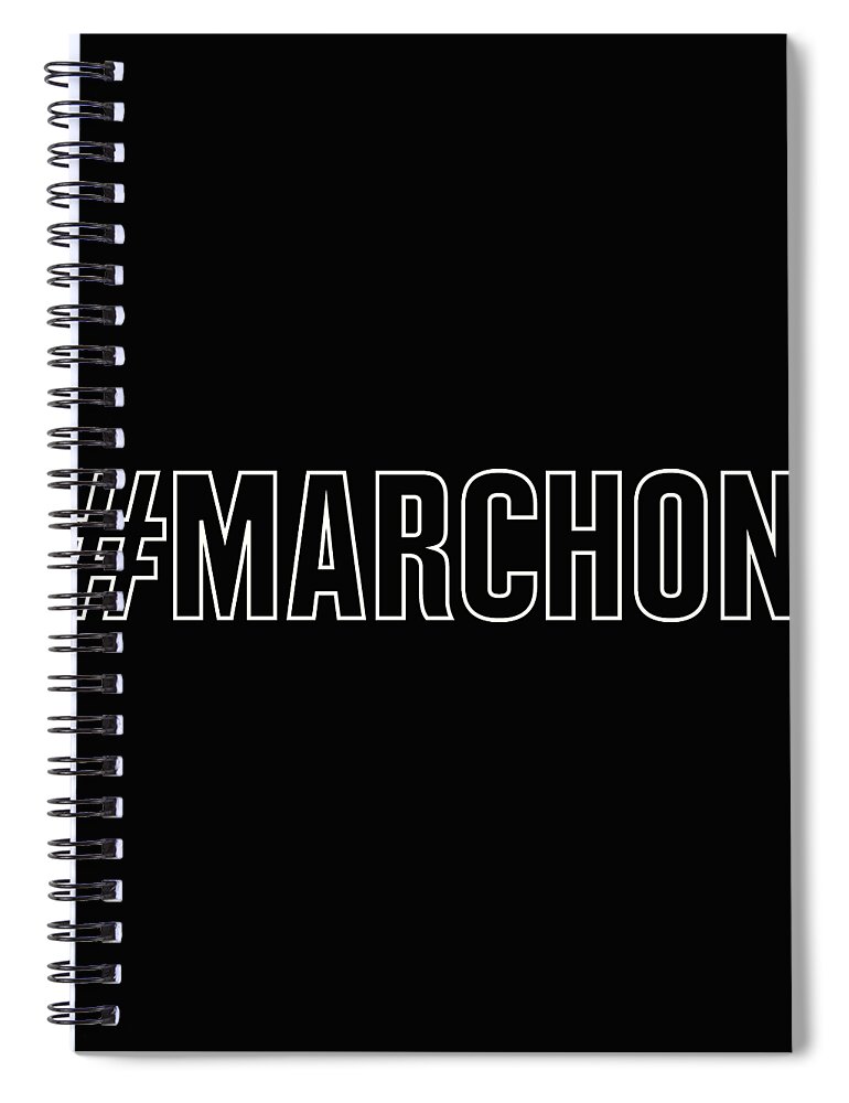 Mlk Spiral Notebook featuring the digital art March On #2 by Time