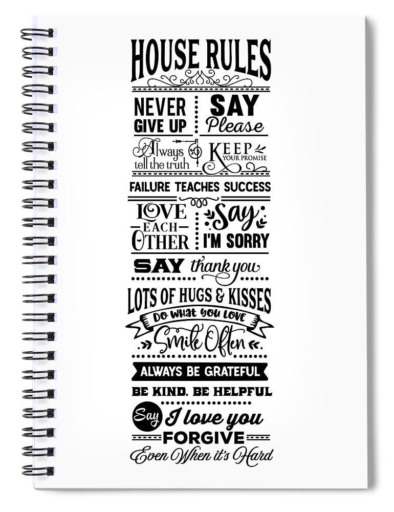 Family Spiral Notebook featuring the digital art House Rules #2 by Sambel Pedes