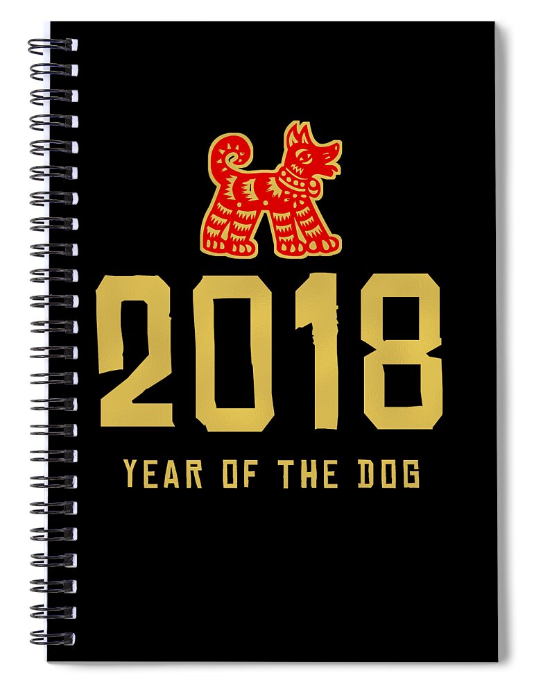 New Year 2024 Spiral Notebook featuring the digital art 2018 Year Of The Dog Chinese New Year by Flippin Sweet Gear