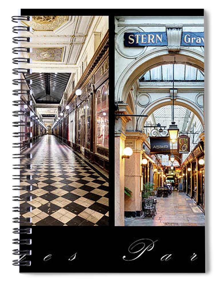 Passages Parisiens Spiral Notebook featuring the photograph 4 Passages Parisiens Horizontal 2 of 2 by Weston Westmoreland
