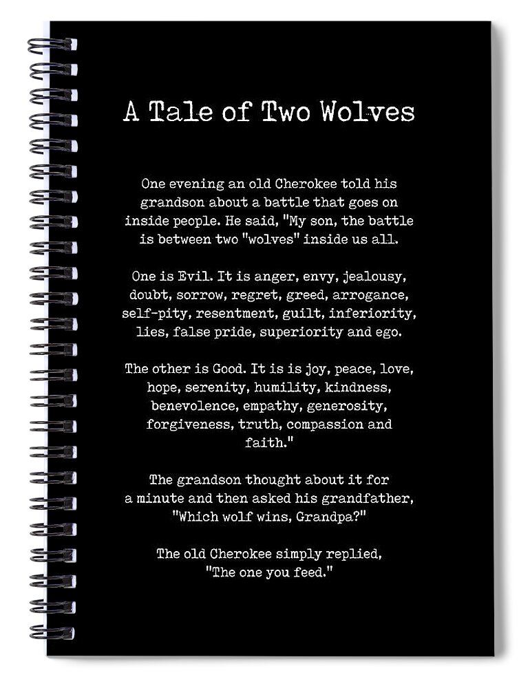 A Tale Of Two Wolves Spiral Notebook featuring the digital art A Tale of Two Wolves - Native American Story on Good and Evil - Typewriter Print 2 by Studio Grafiikka
