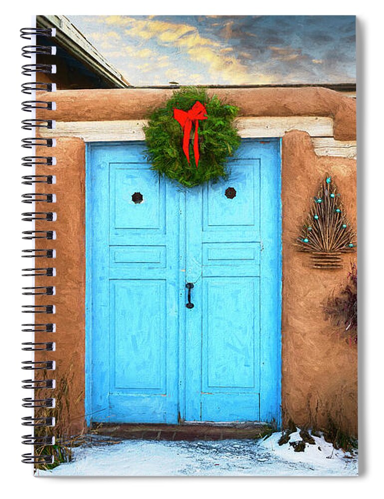 © 2020 Lou Novick All Rights Reversed Spiral Notebook featuring the photograph Adobe Christmas Door by Lou Novick