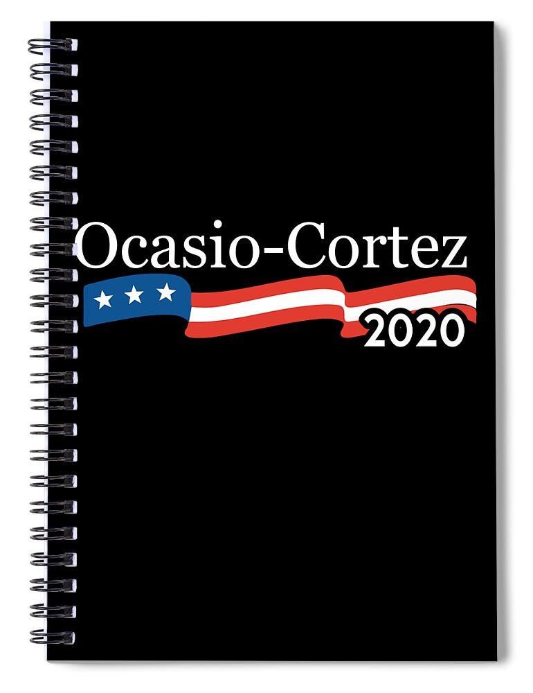 Socialism Spiral Notebook featuring the digital art Alexandria Ocasio Cortez 2020 T Shirt by Flippin Sweet Gear